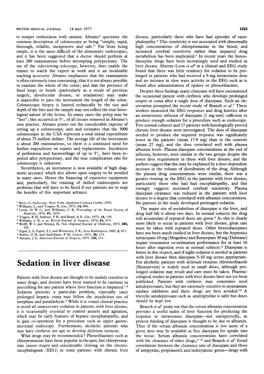 Sedation in Liver Disease (Heminevrin) Is Widely Used in Small Doses, Although Pro- Longed Sedation May Result and Care Must Be Taken