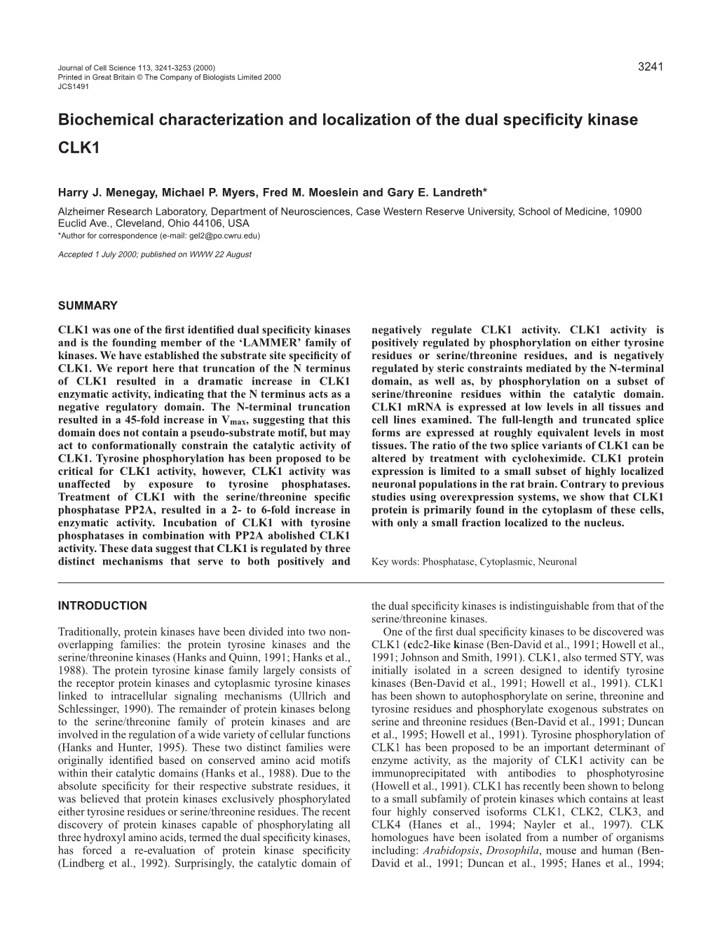Biochemical Characterization and Localization of the Dual Specificity