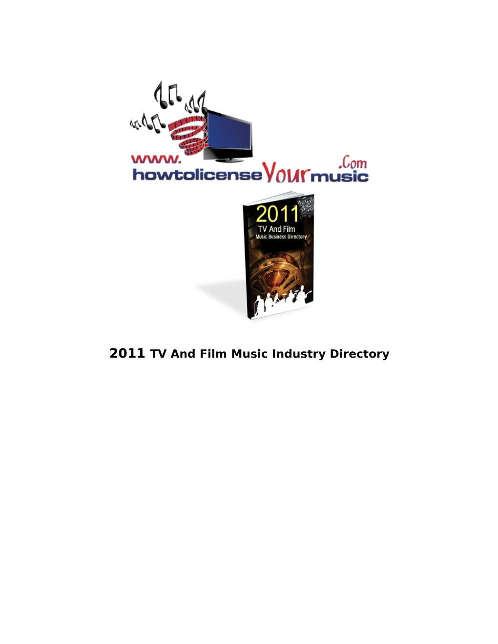 2011 TV and Film Music Industry Directory Table of Contents