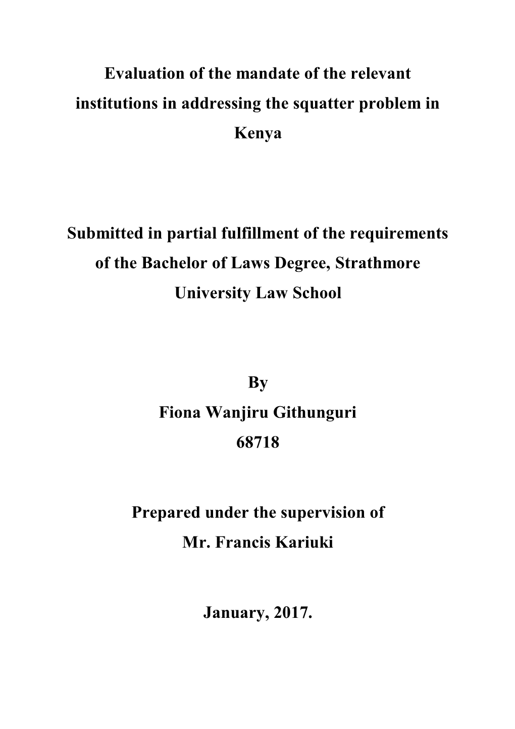 Evaluation of the Mandate of the Relevant Institutions in Addressing the Squatter Problem in Kenya