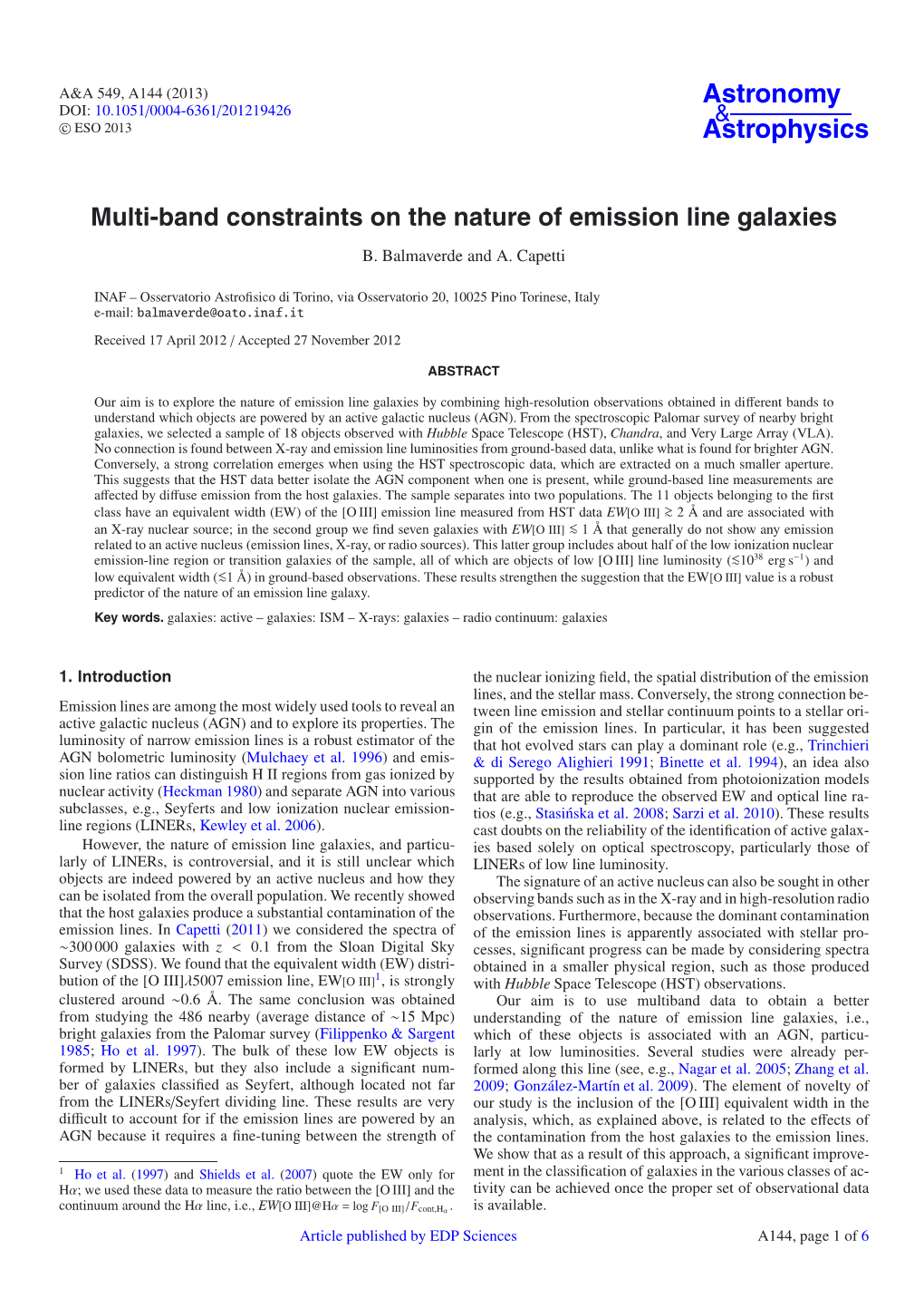 Multi-Band Constraints on the Nature of Emission Line Galaxies
