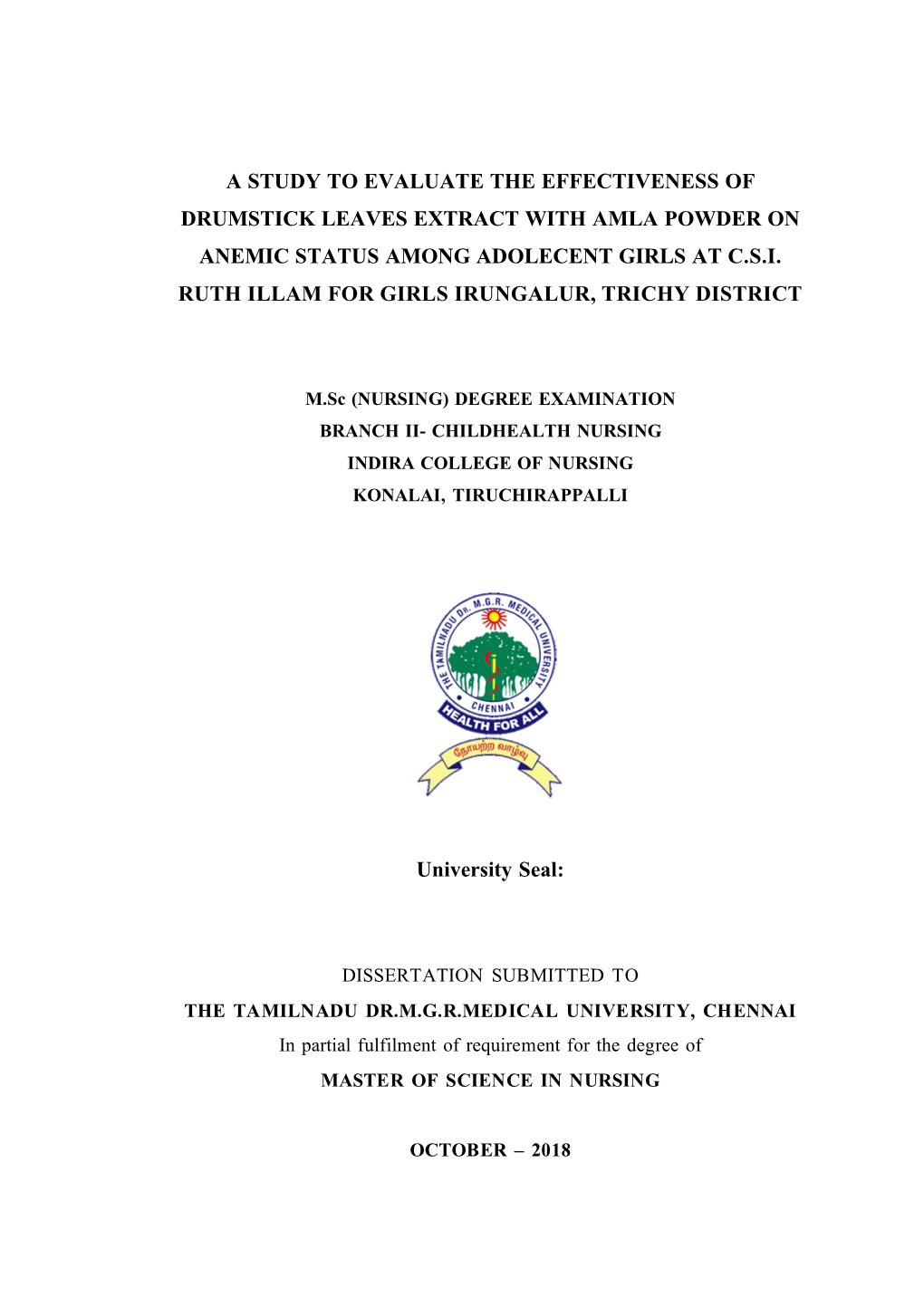 A Study to Evaluate the Effectiveness of Drumstick Leaves Extract with Amla Powder on Anemic Status Among Adolecent Girls at C.S.I