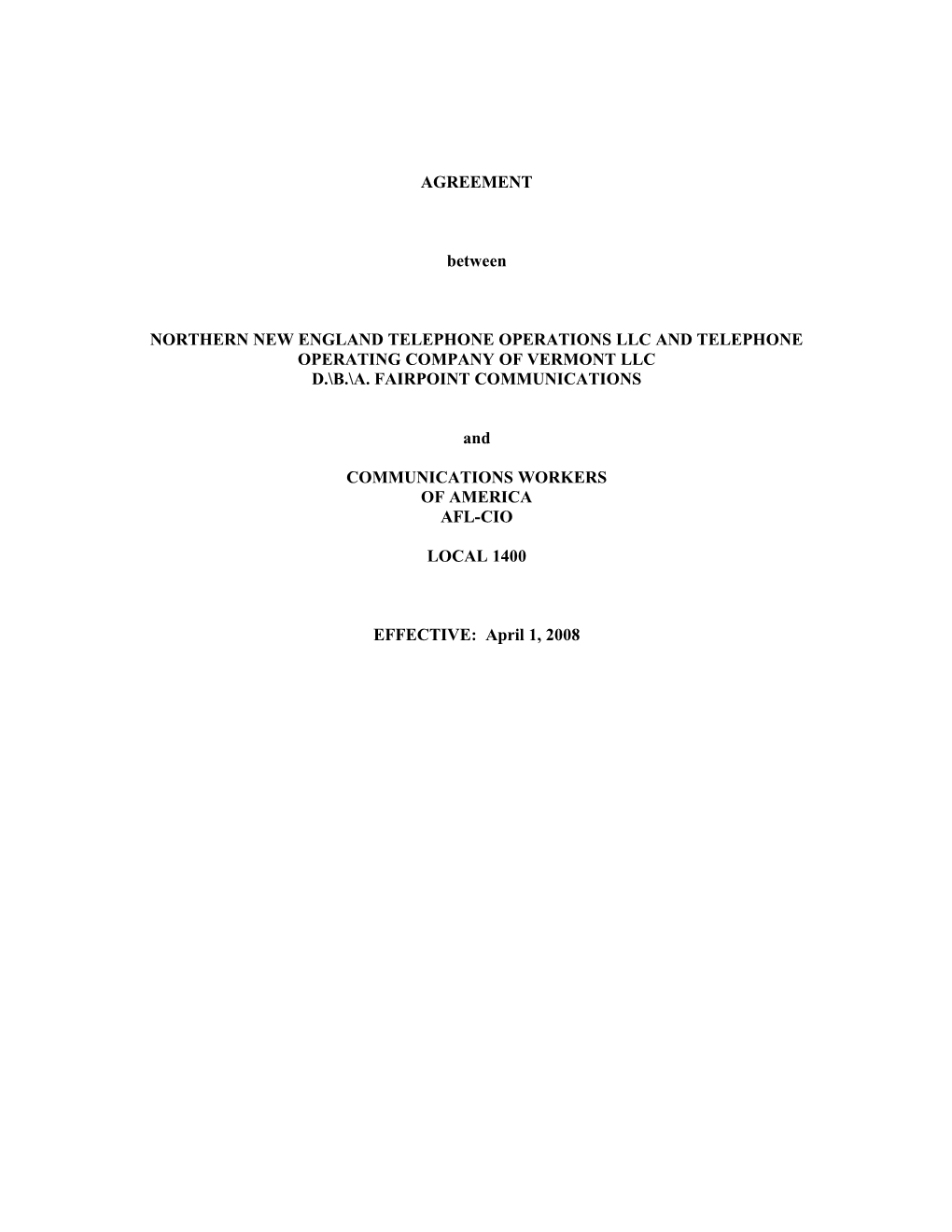 Northern New England Telephone Operations Llc and Telephone Operating Company of Vermont Llc