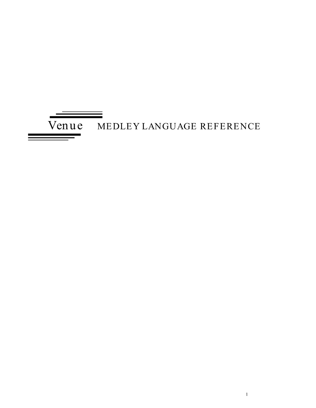 Venue MEDLEY LANGUAGE REFERENCE