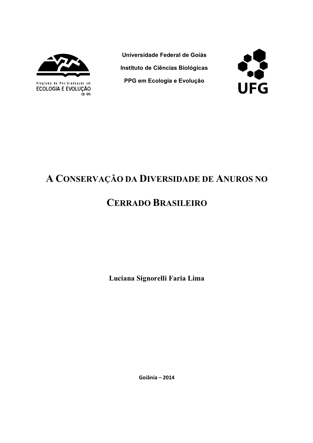 A Conservação Da Diversidade De Anuros No Cerrado Brasileiro