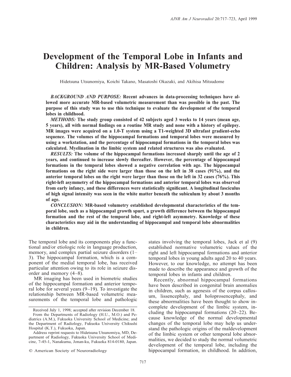Development of the Temporal Lobe in Infants and Children: Analysis by MR-Based Volumetry