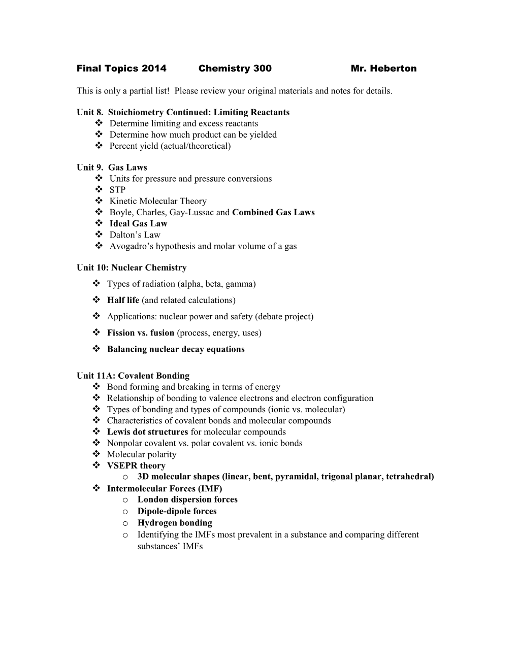 Final Topics 2014 Chemistry 300 Mr. Heberton