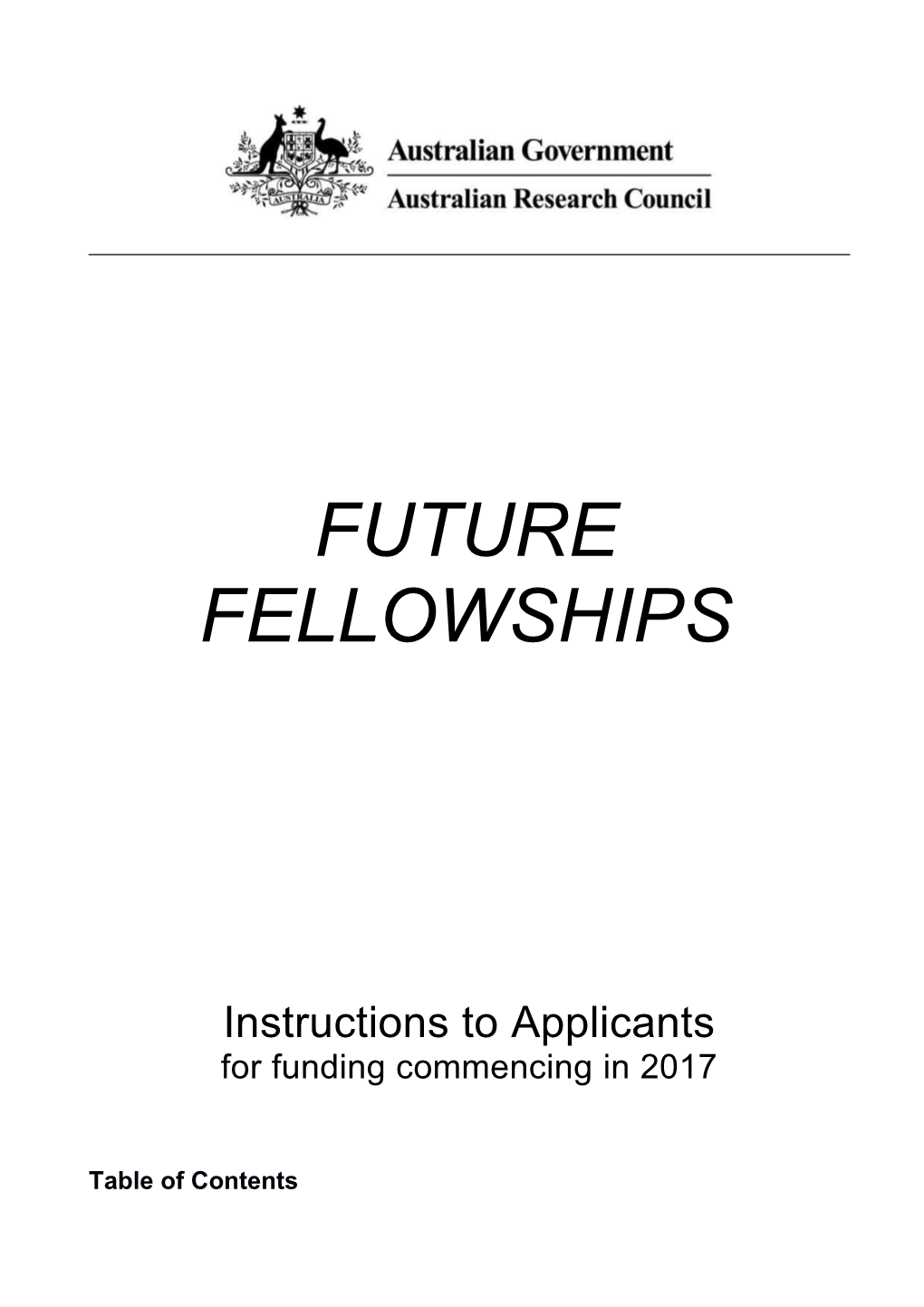 Future Fellowships for Funding Commencing in 2017 Instructions to Applicants