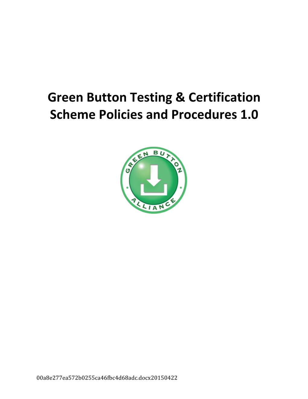 Green Button Testing & Certification Scheme Policies and Procedures
