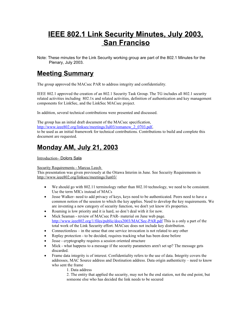 IEEE 802.1 Link Security Minutes, July 2003