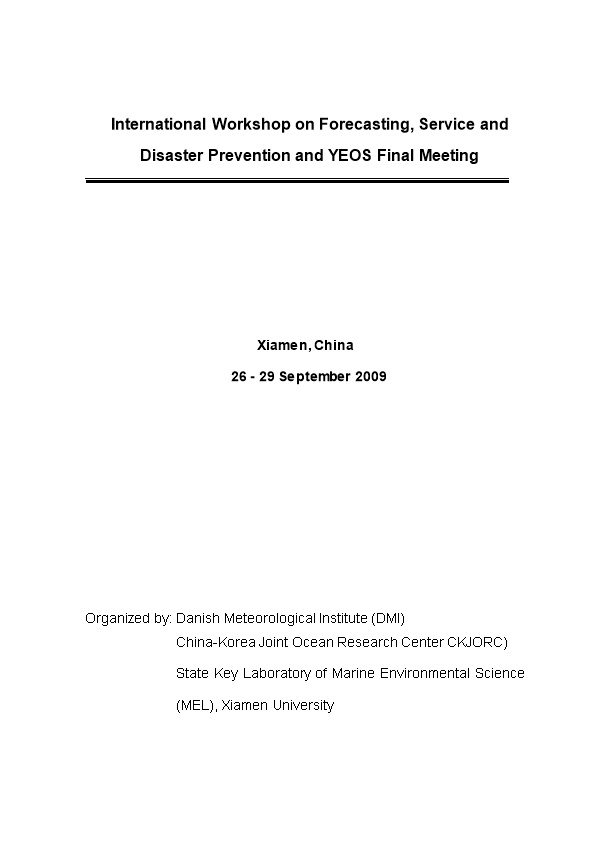 International Workshop on Forecasting, Service and Disaster Prevention and YEOS Final Meeting