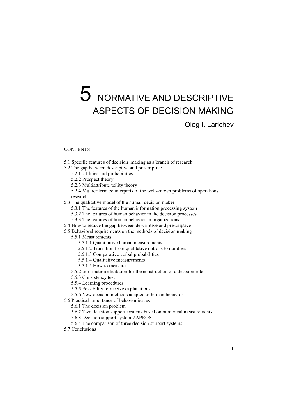 Normative and Descriptive Aspects of Decision Making