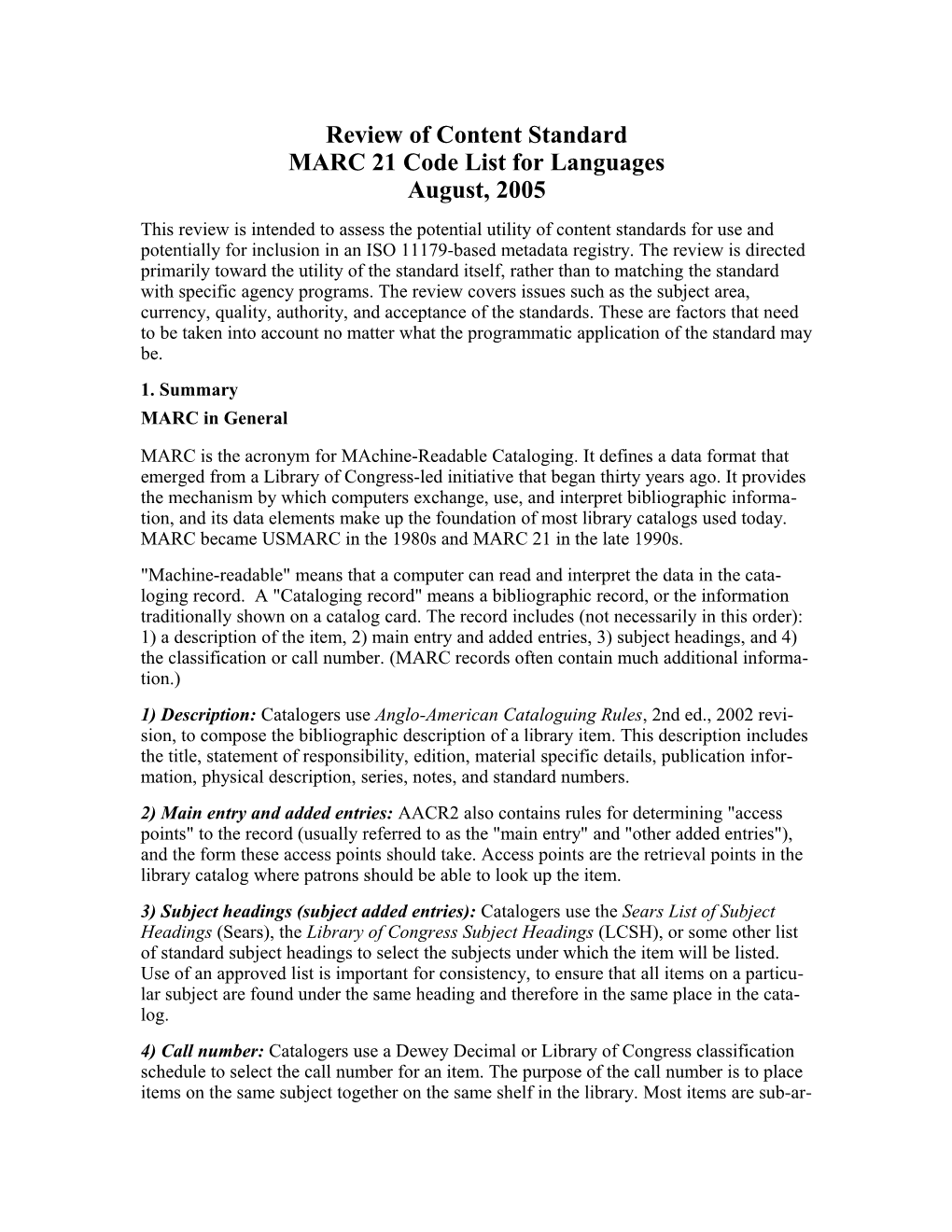 Review of Content Standardmarc 21 Code List for Languagesaugust, 2005