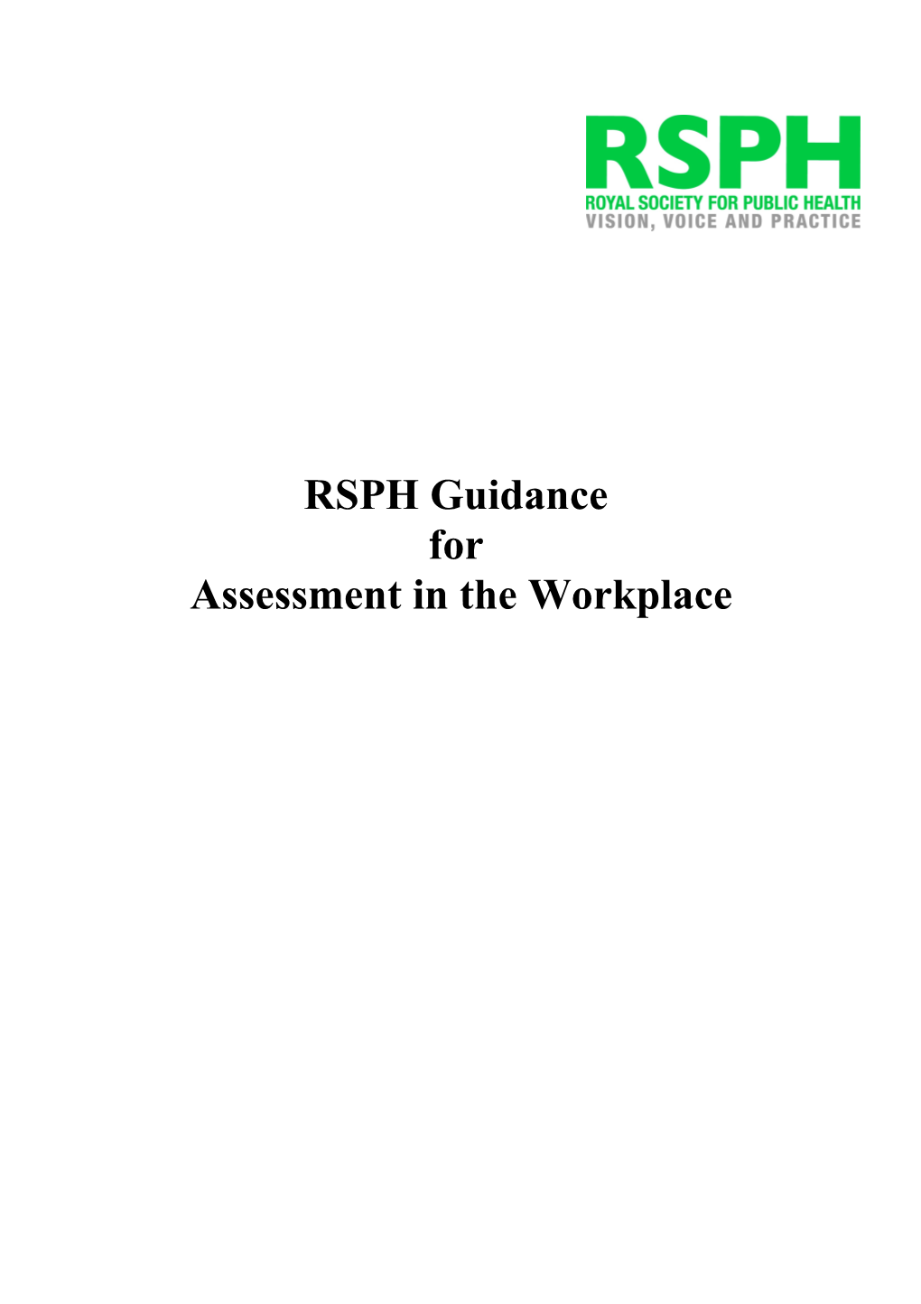 RSPH Guidance for Assessment in the Workplace