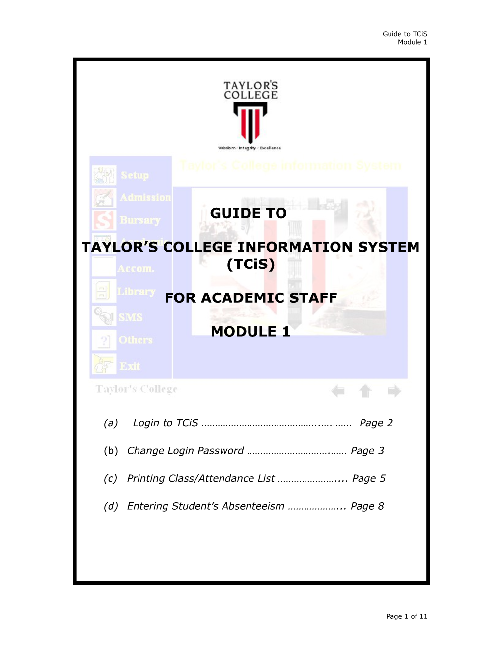 TAYLOR S COLLEGE INFORMATION SYSTEM (Tcis)