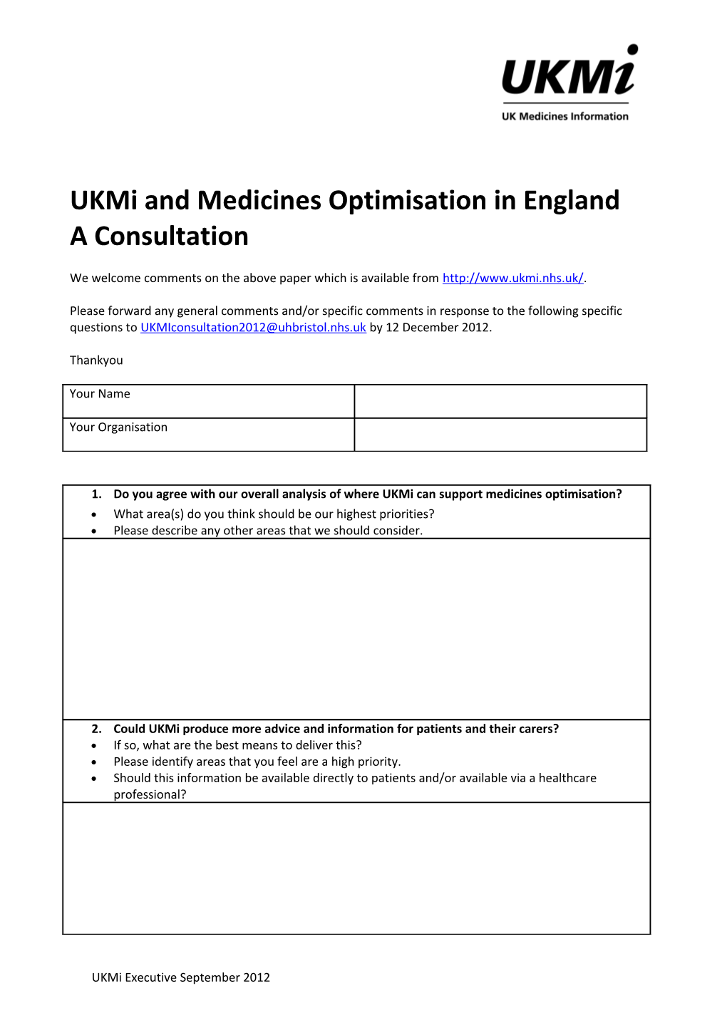 Ukmi and Medicines Optimisation in England a Consultation