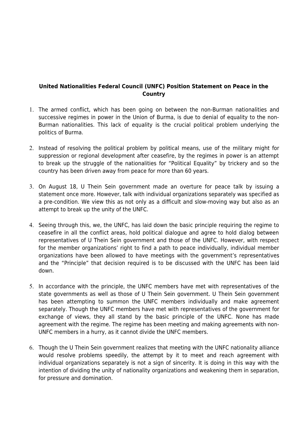 United Nationalities Federal Council (UNFC)Position Statement on Peace in the Country