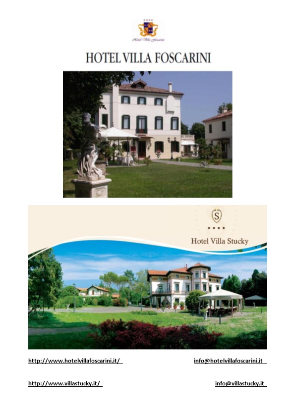 VILLA FOSCARINI and VILLA STUCKY Are Two Magnificent 4 Stars Hotels Created After a Careful