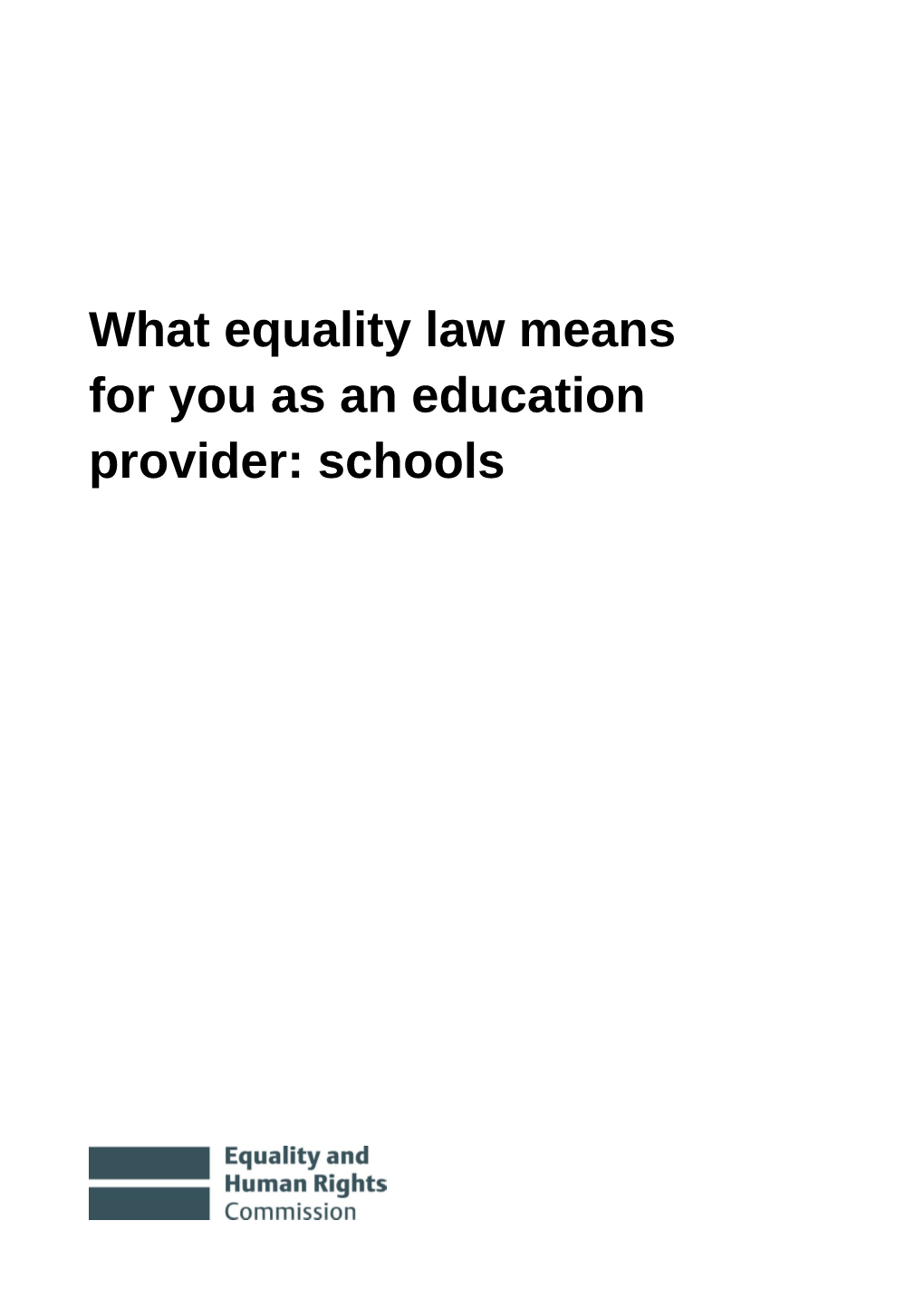 What Equality Law Means for You As an Education Provider: Schools